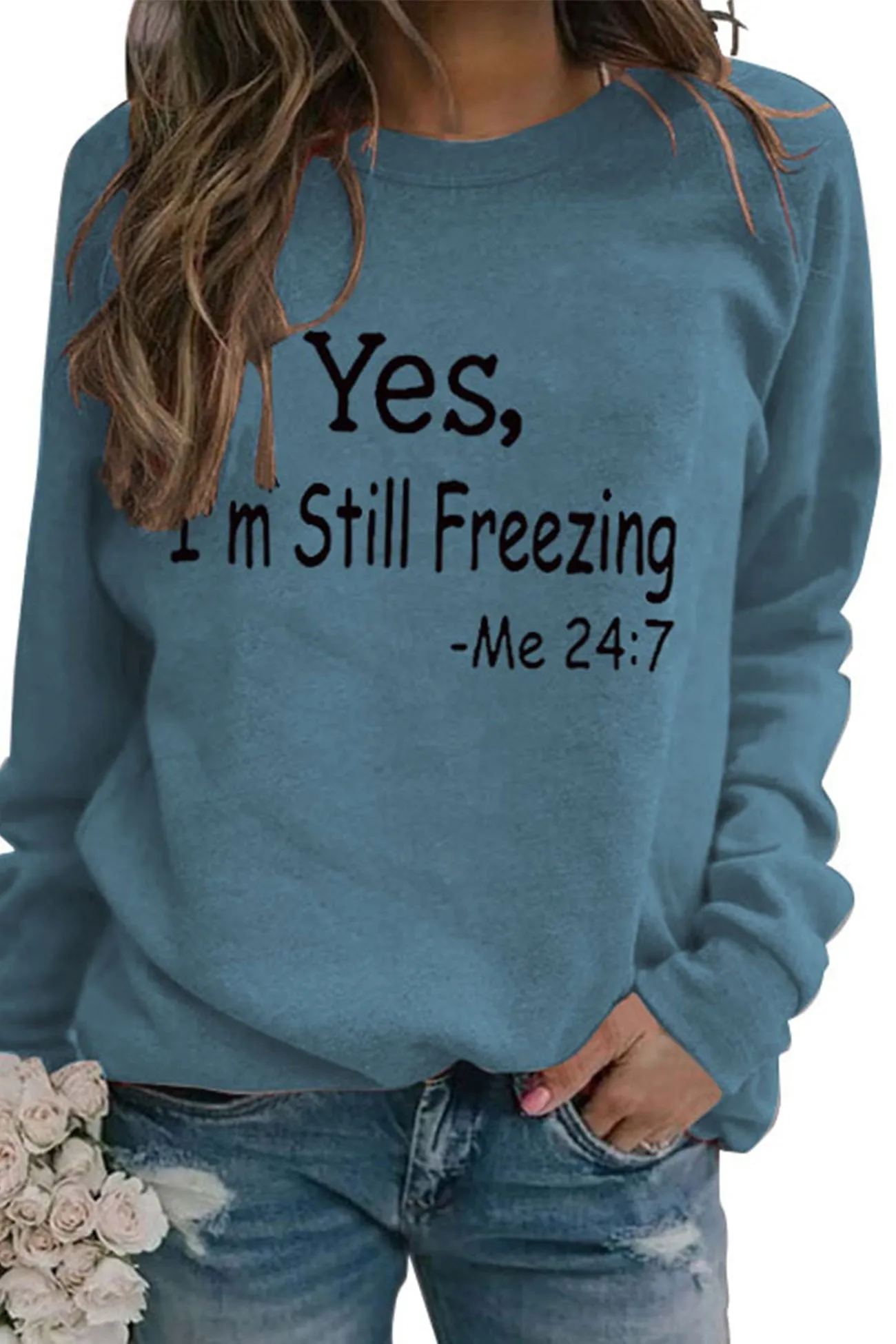 I'm Still Freezing Printed Sweatshirt